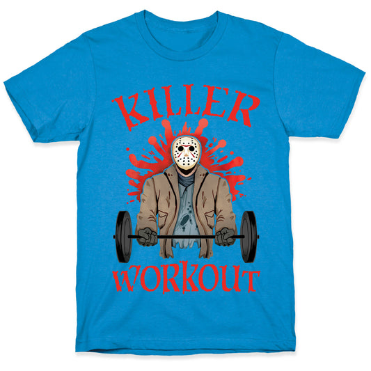 Killer Workout T-Shirt