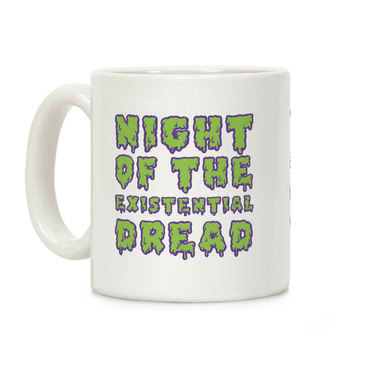 Night of the Existential Dread Coffee Mug