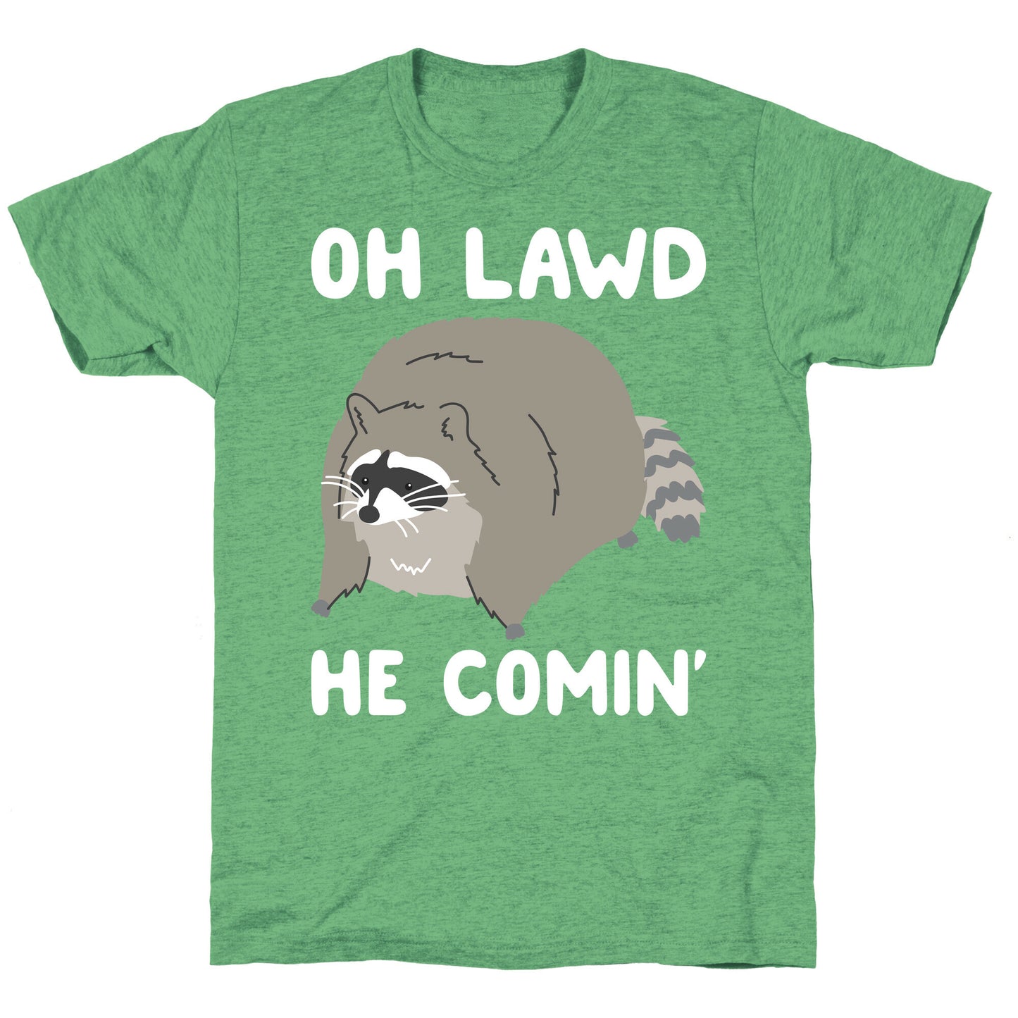 Oh Lawd He Comin' Raccoon Unisex Triblend Tee