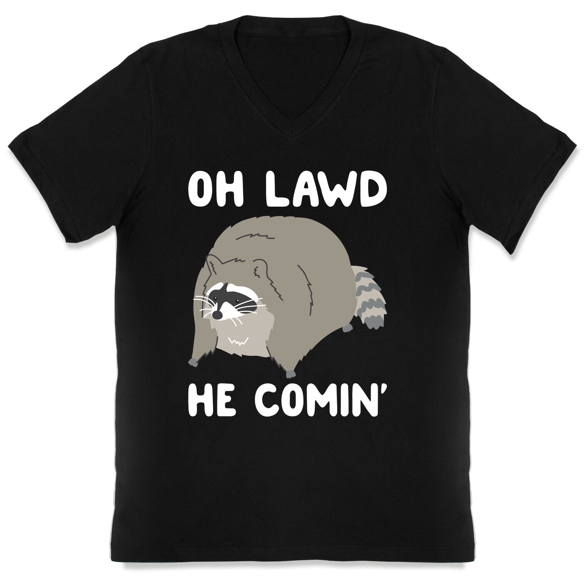 Oh Lawd He Comin' Raccoon V-Neck