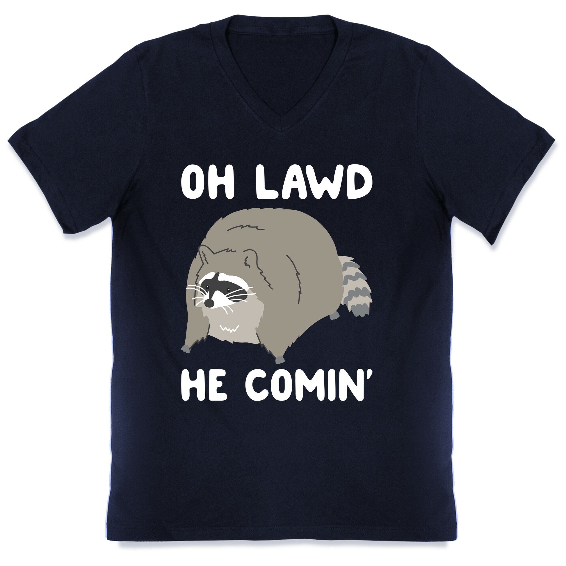 Oh Lawd He Comin' Raccoon V-Neck