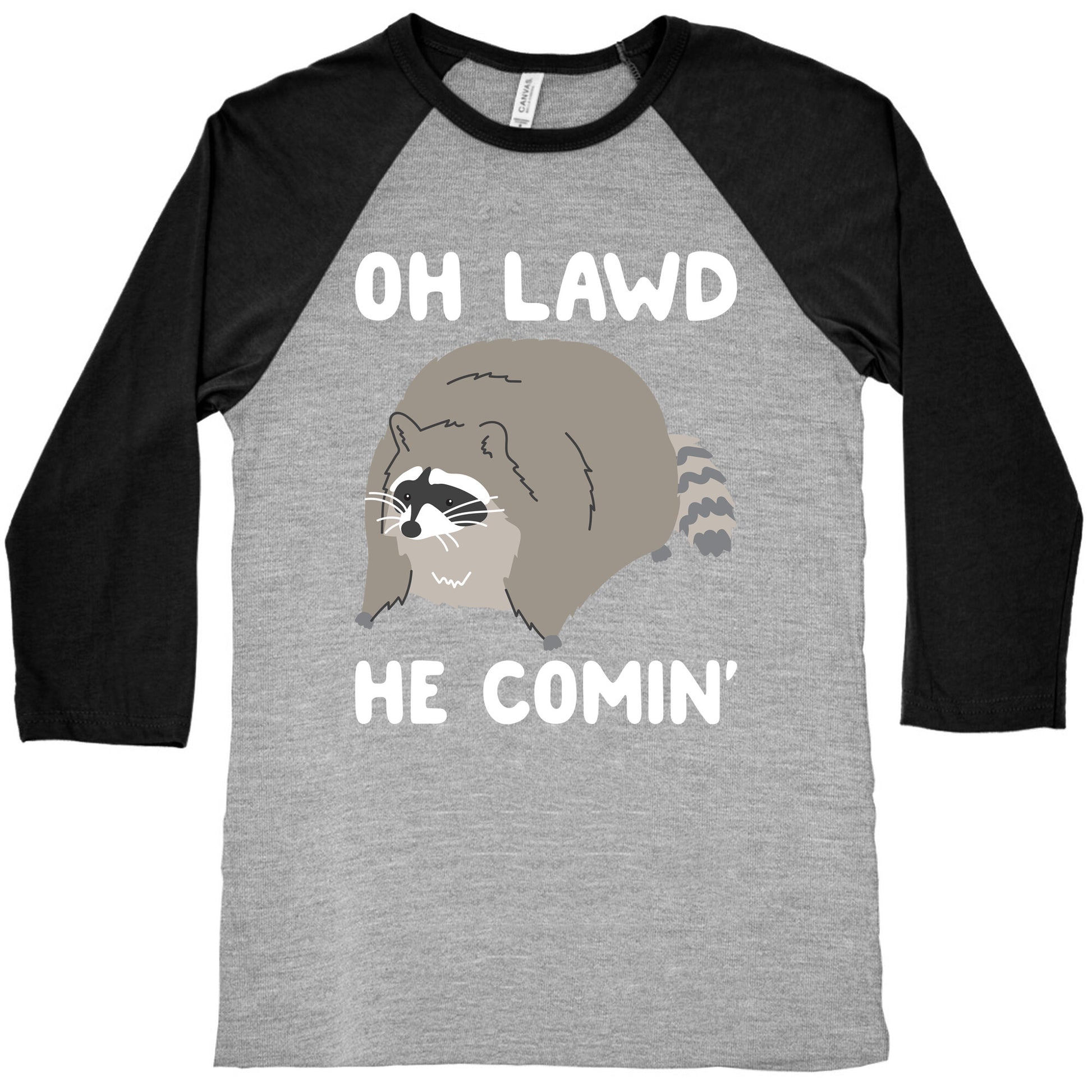Oh Lawd He Comin' Raccoon Baseball Tee