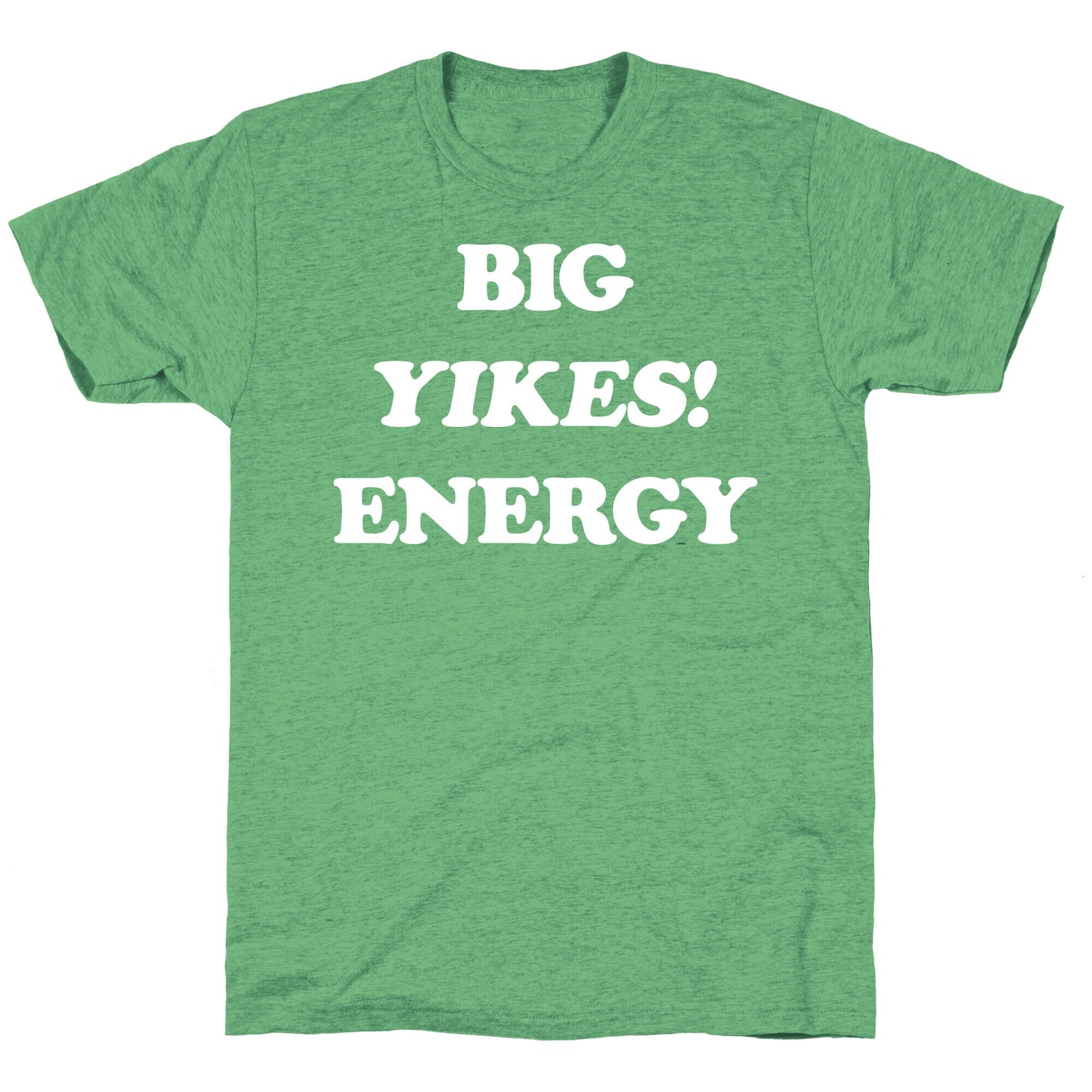 Big Yikes! Energy Unisex Triblend Tee