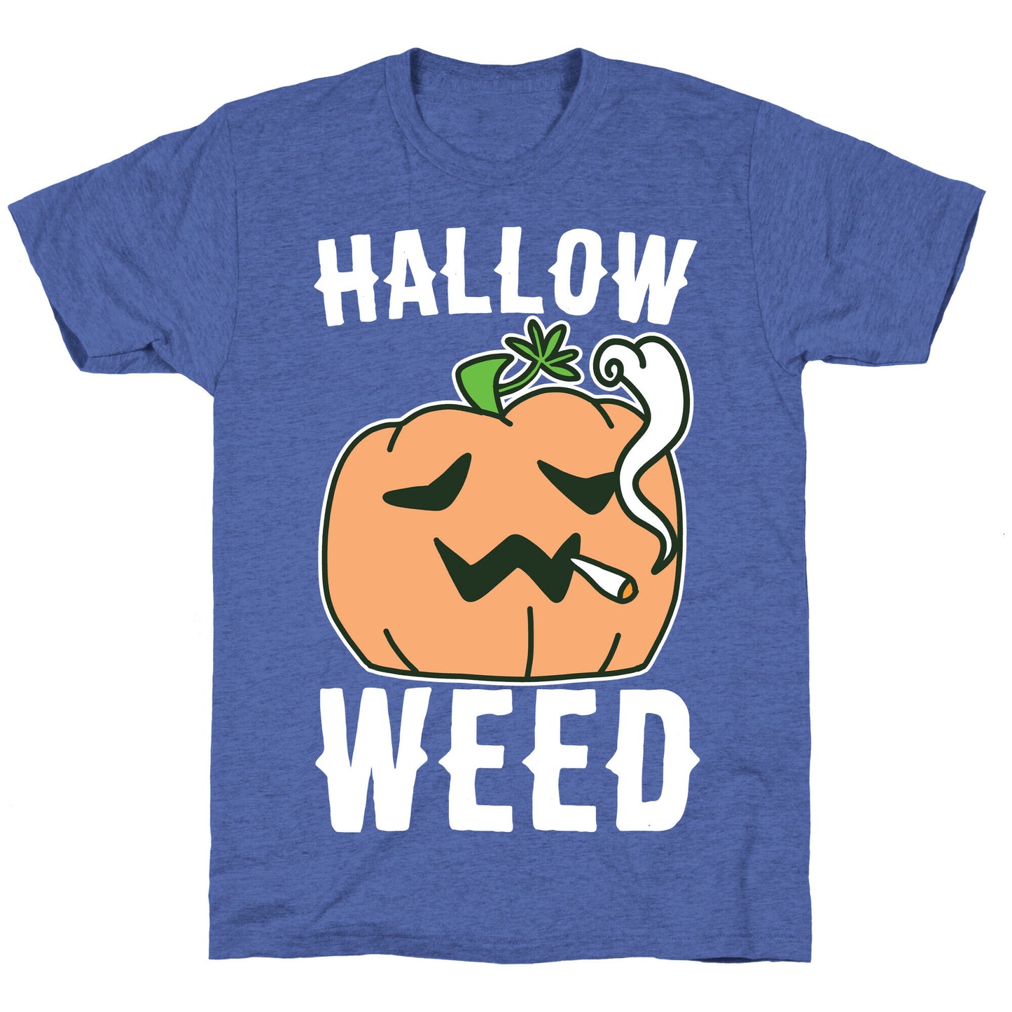 Hallow-Weed Unisex Triblend Tee