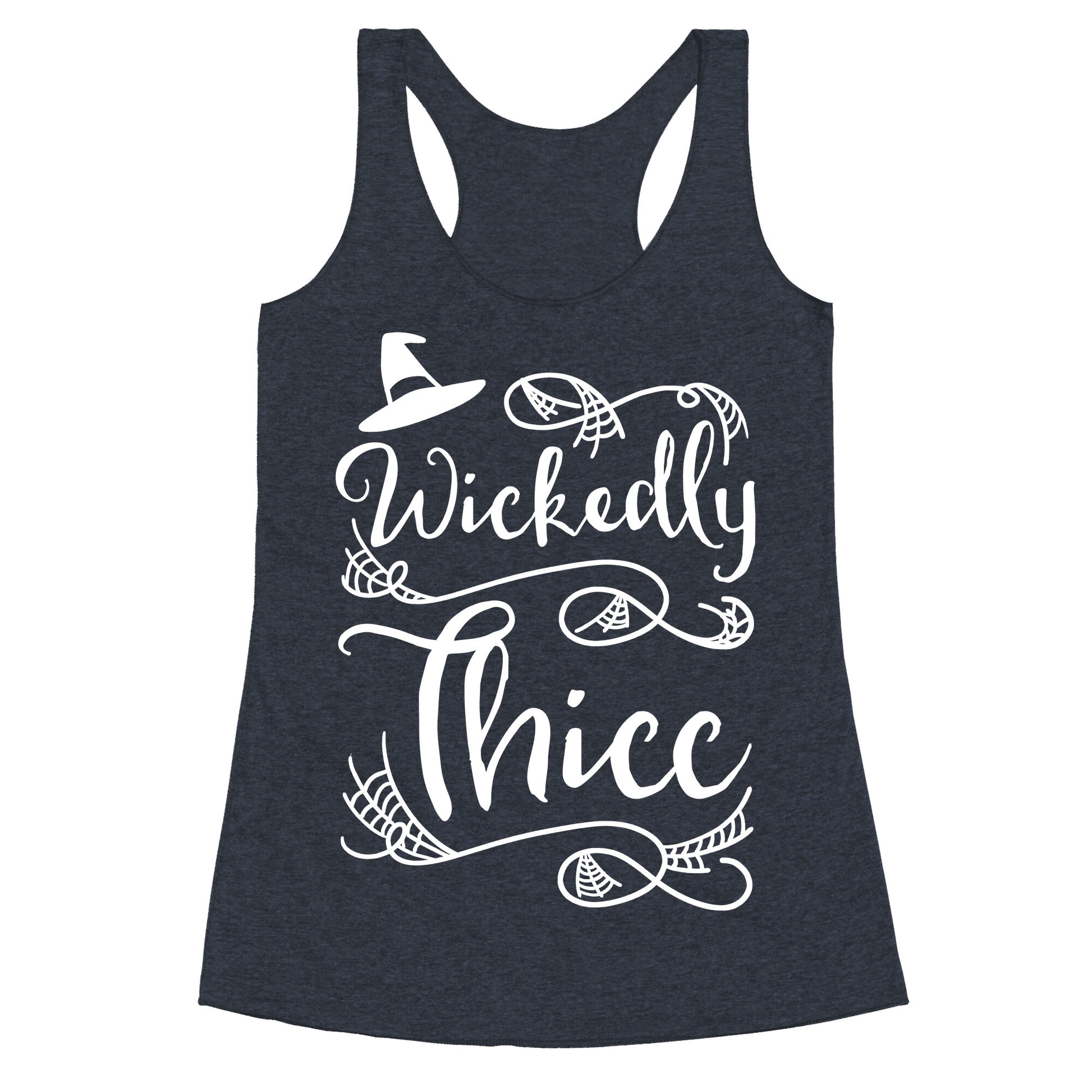 Wickedly Thicc Racerback Tank