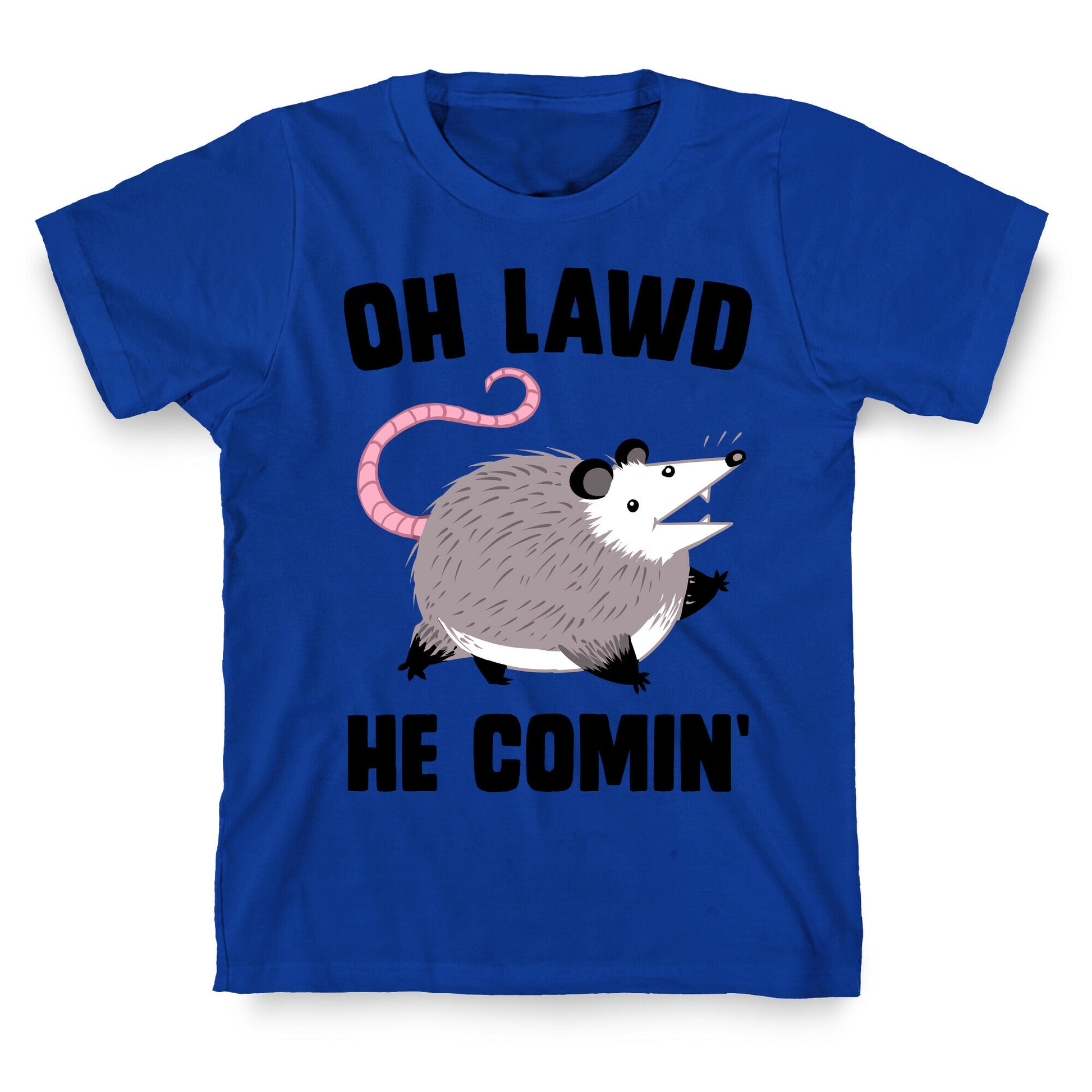 Oh Lawd He Comin' Possum T-Shirt