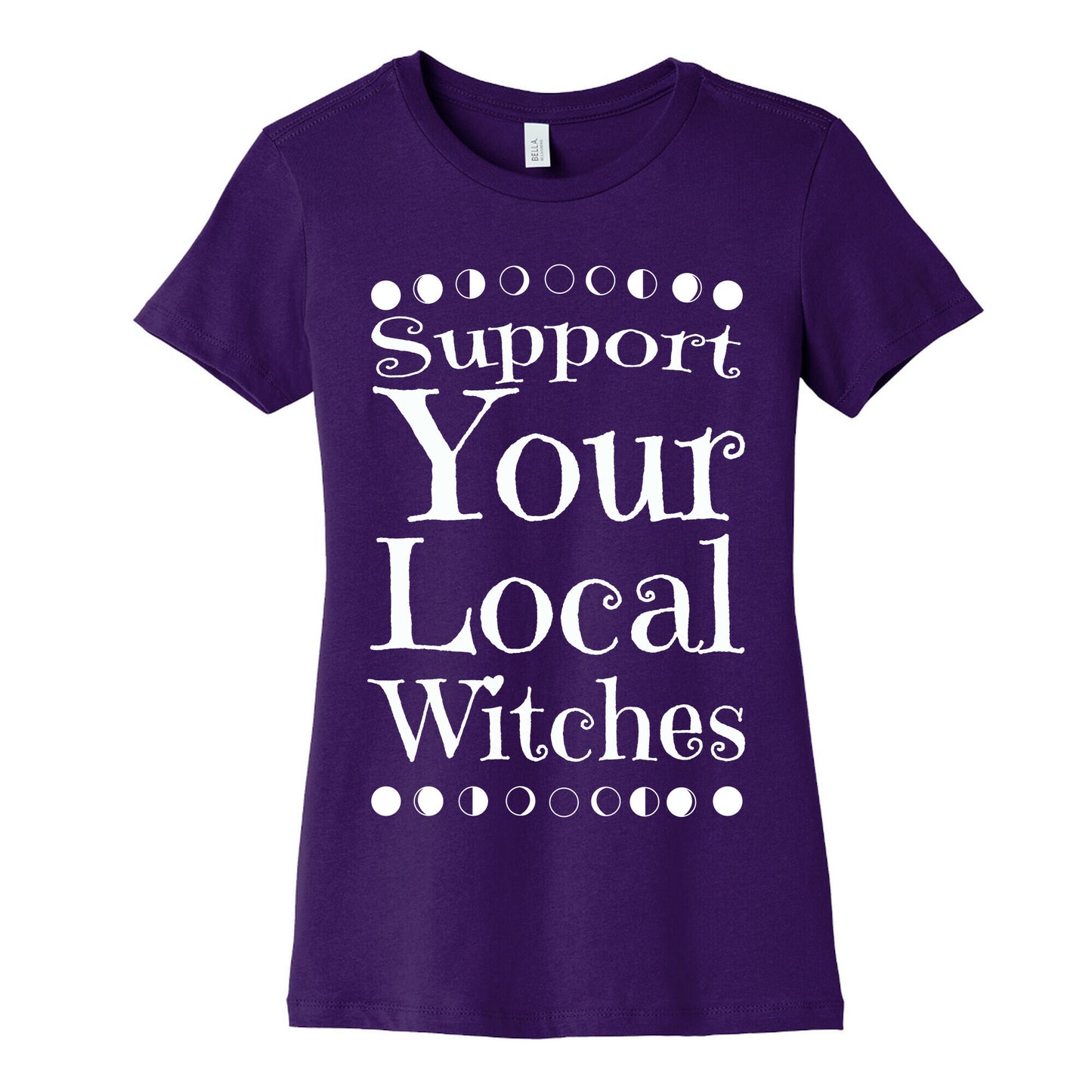Support Your Local Witches Women's Cotton Tee