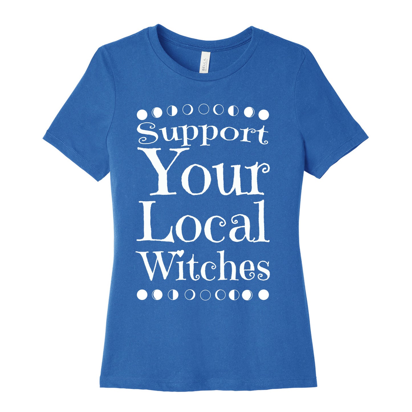 Support Your Local Witches Women's Cotton Tee