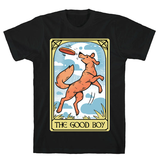 The Good Boy T-Shirt