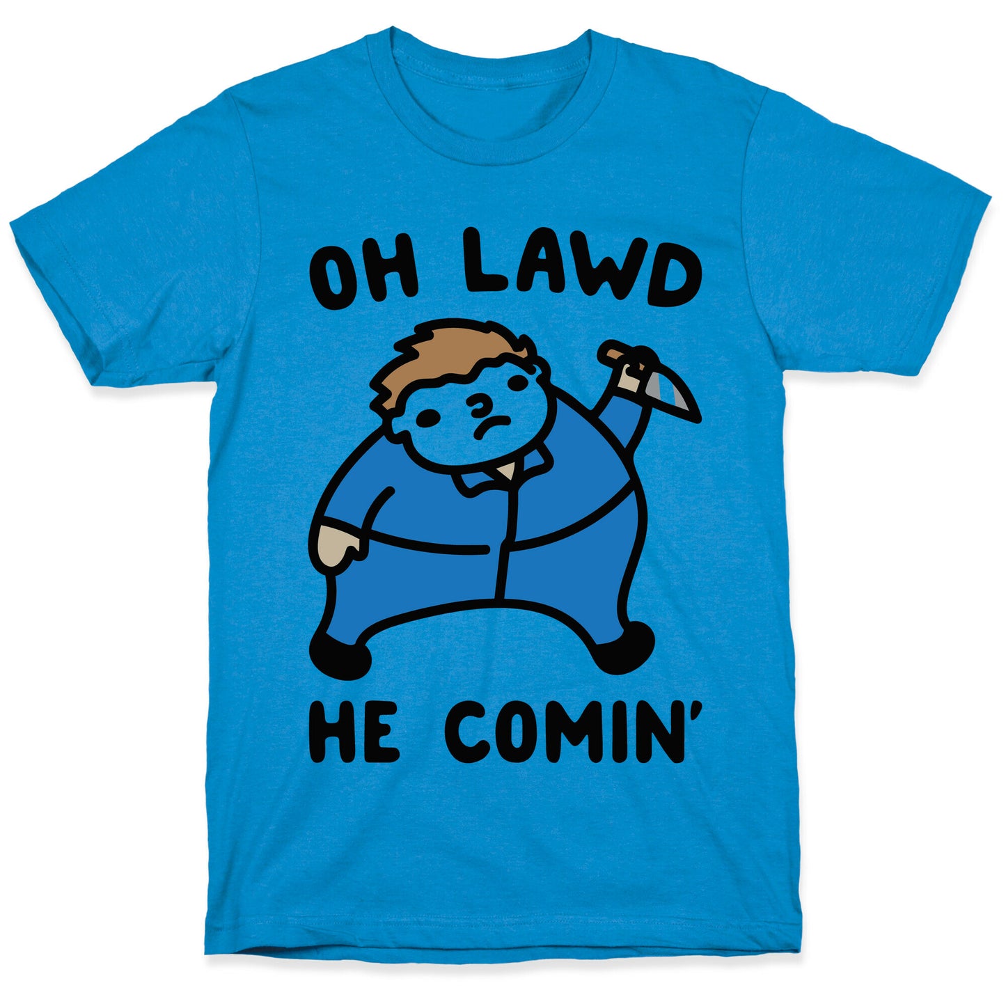 Oh Lawd He Comin' Masked Killer Parody T-Shirt