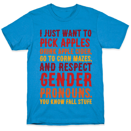 Fall Respect Gender Pronouns T-Shirt