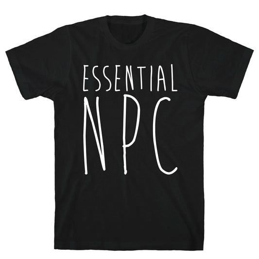 Essential NPC T-Shirt