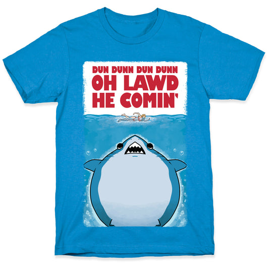 Oh Lawd He Comin' Jaws Parody T-Shirt