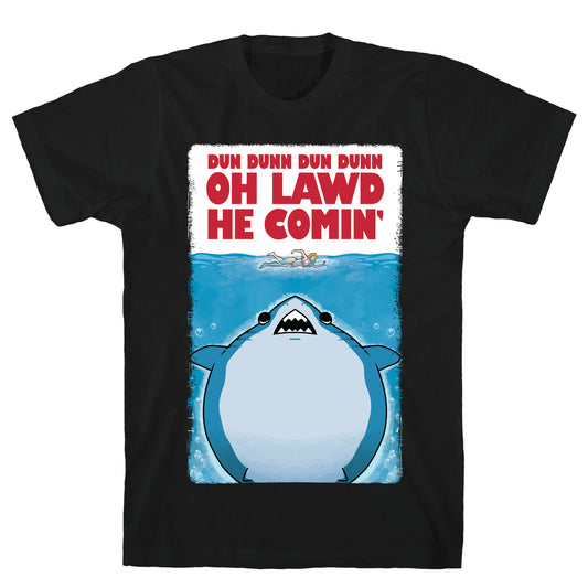 Oh Lawd He Comin' Jaws Parody T-Shirt