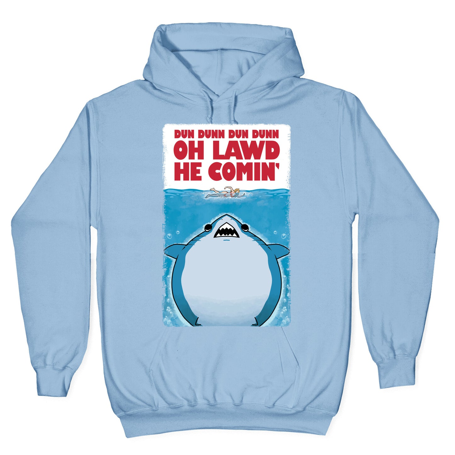 Oh Lawd He Comin' Jaws Parody Hoodie