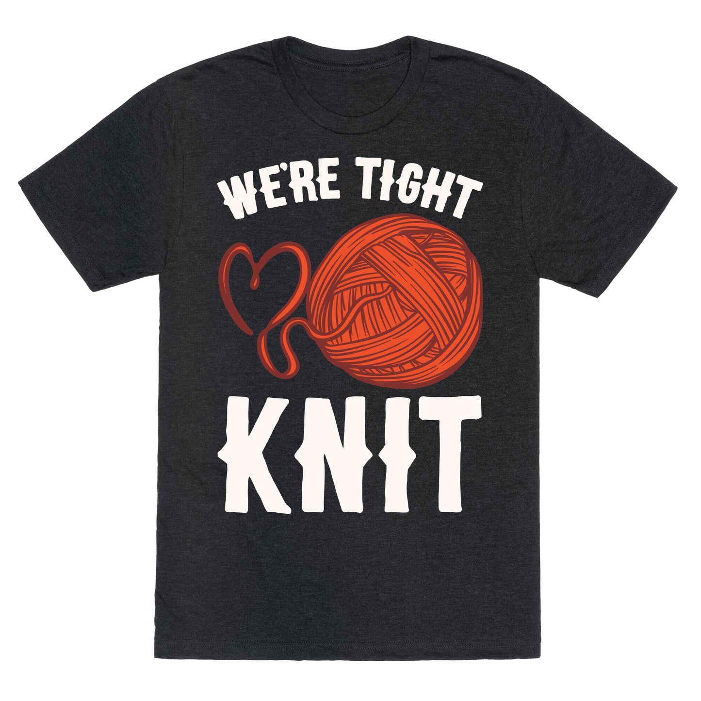 We're Tight Knit (Red Yarn) Pairs Shirt White Print Unisex Triblend Tee