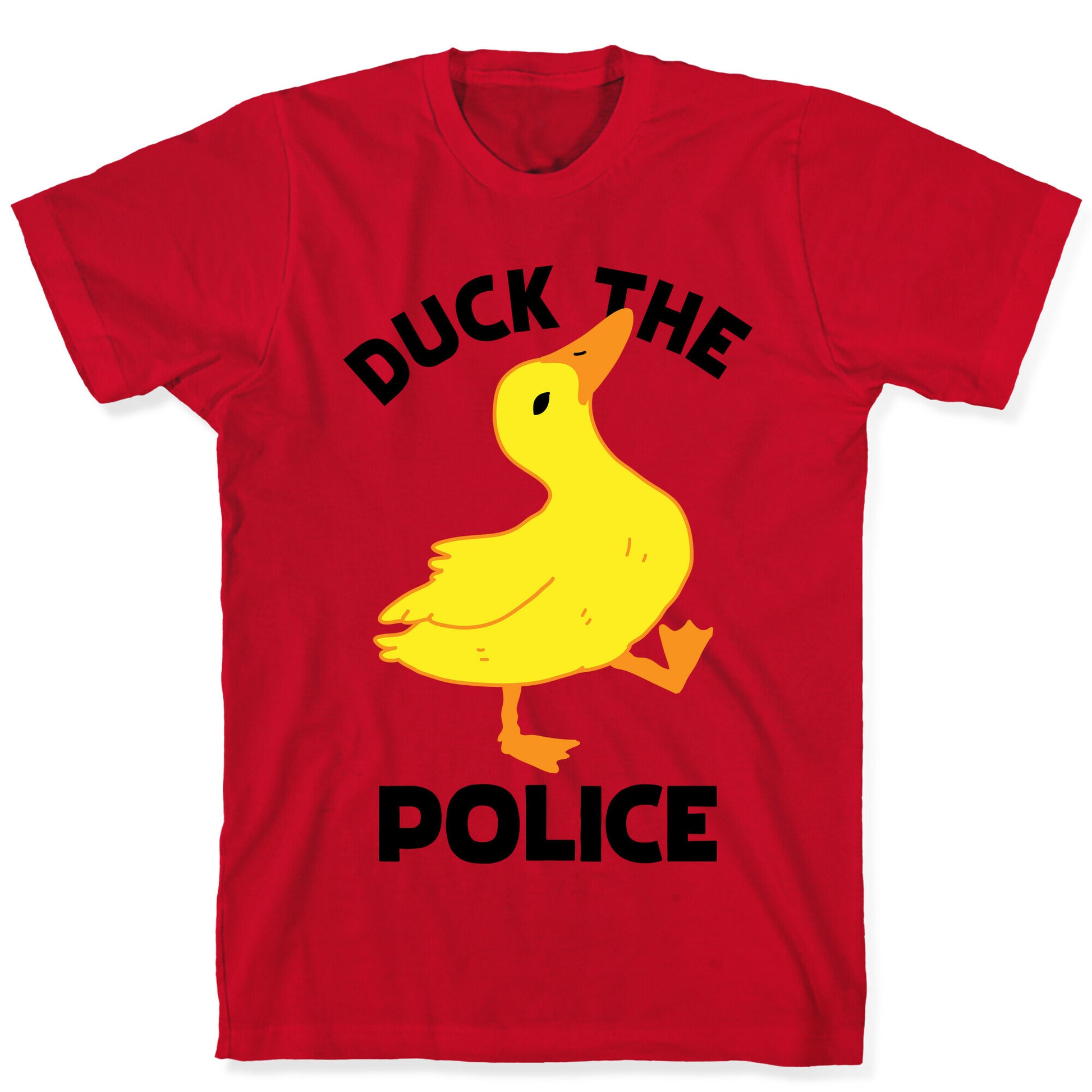 Duck the Police T-Shirt