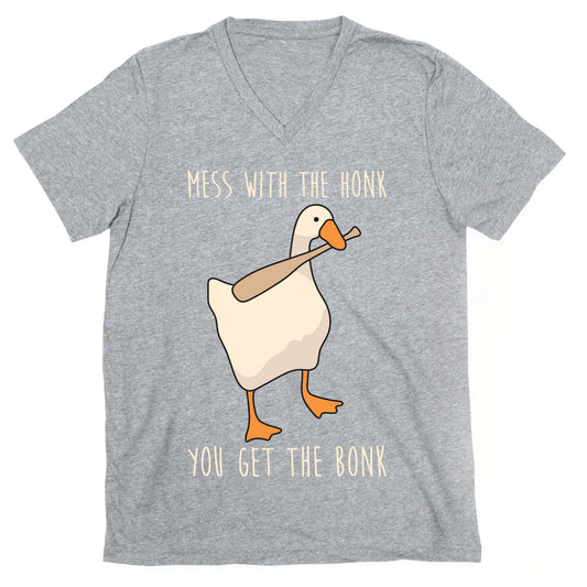 Mess With The Honk You Get The Bonk V-Neck