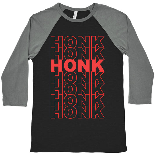 Honk Honk Honk Baseball Tee