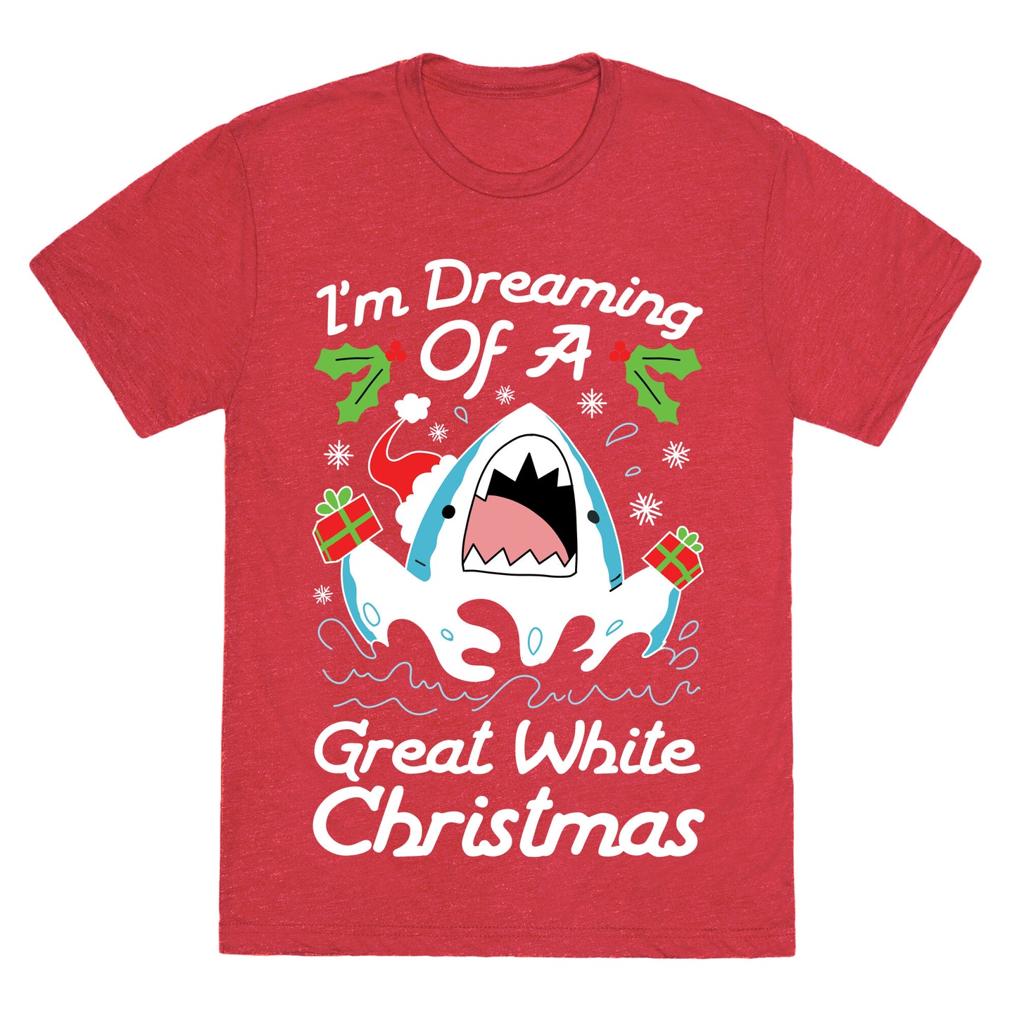 I'm Dreaming Of A Great White Christmas Unisex Triblend Tee