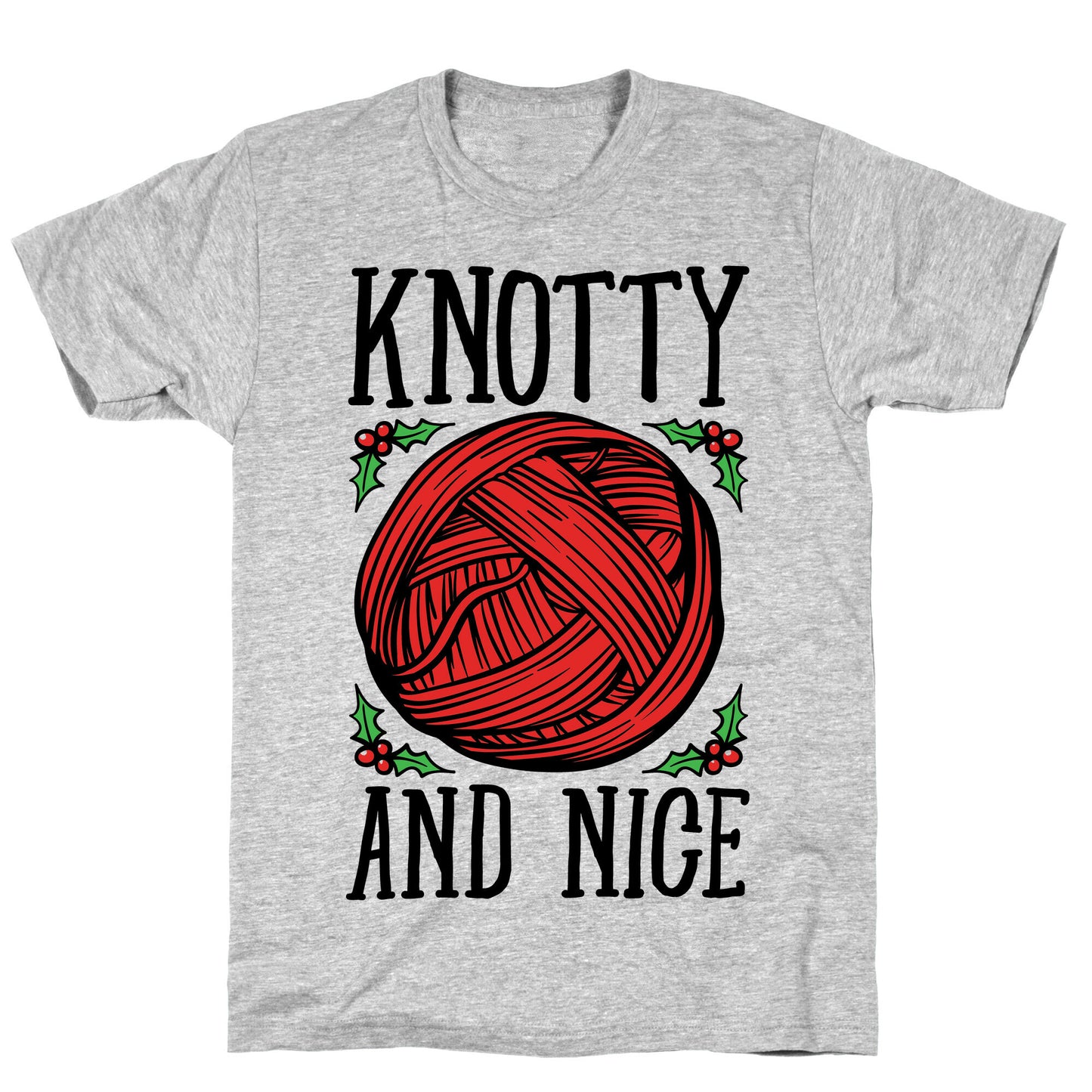 Knotty and Nice Yarn Parody T-Shirt