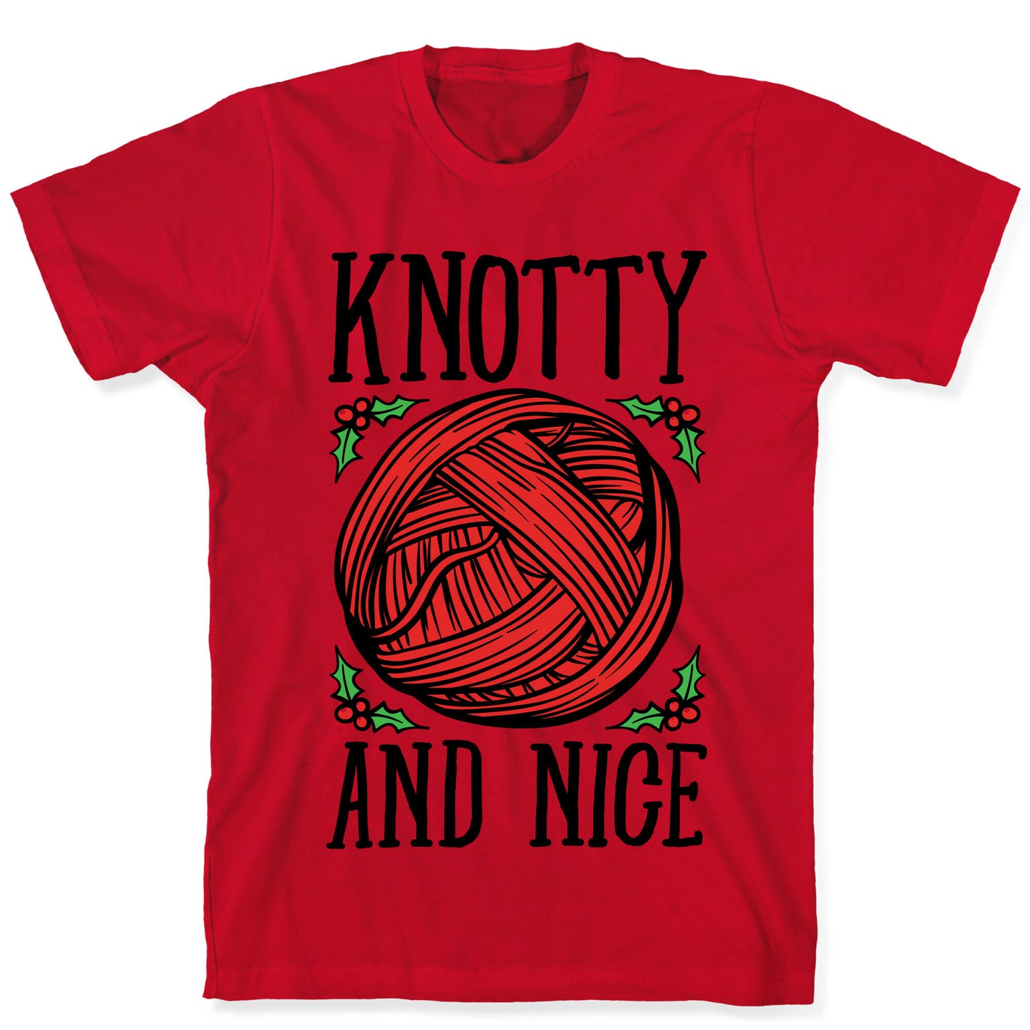 Knotty and Nice Yarn Parody T-Shirt