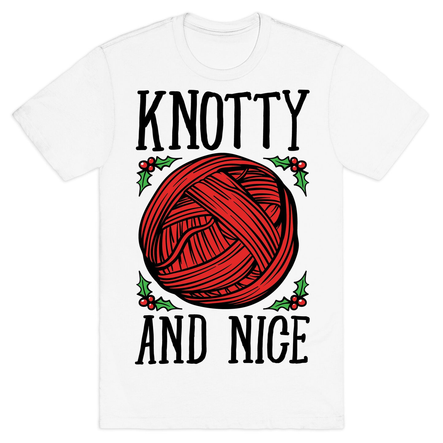 Knotty and Nice Yarn Parody T-Shirt