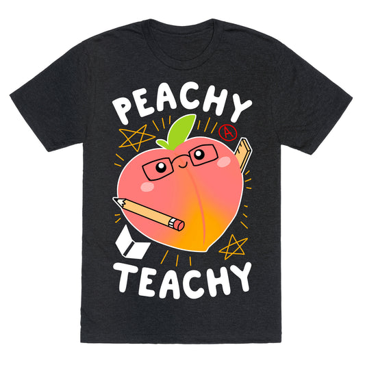Peachy Teachy Unisex Triblend Tee