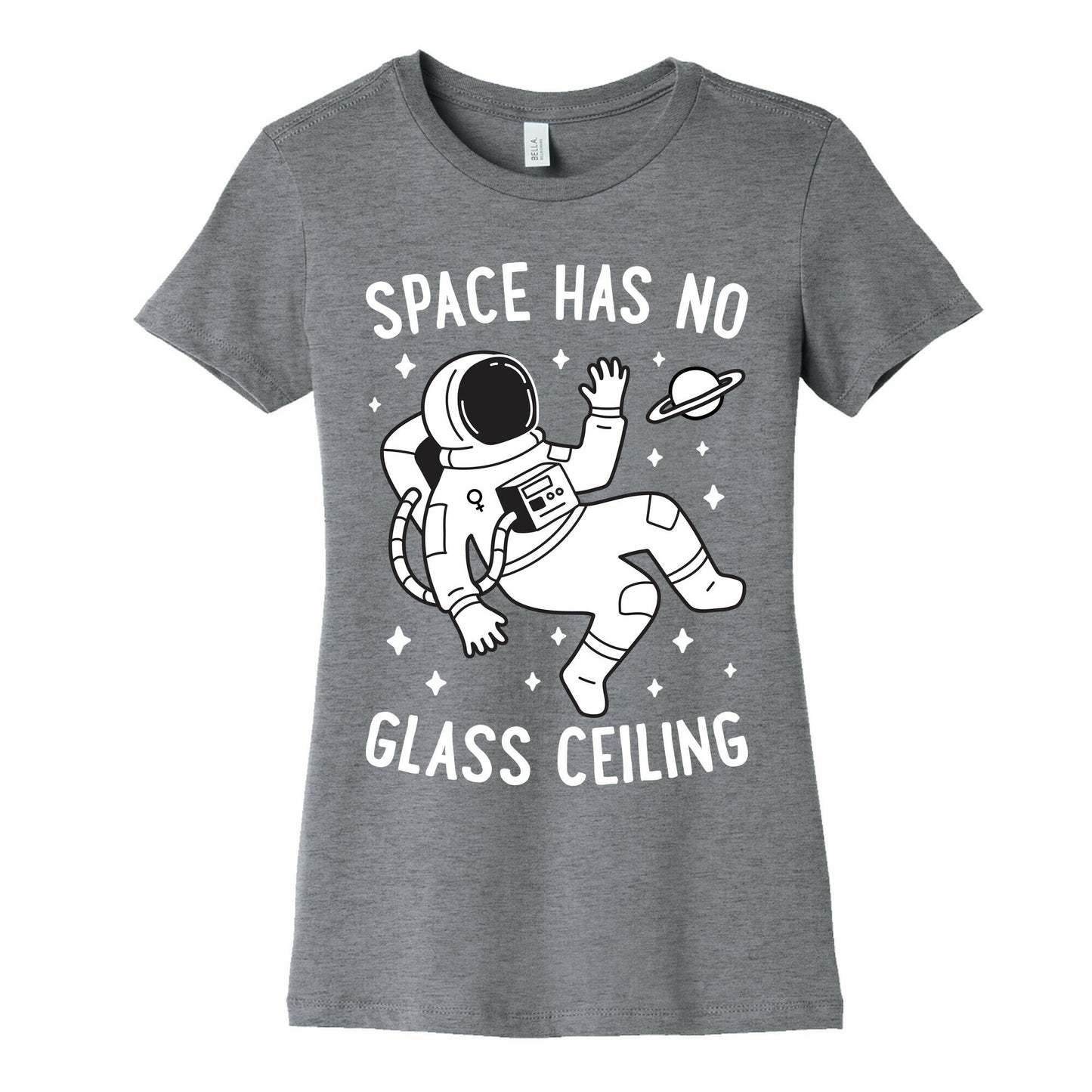 Space Has No Glass Ceiling Women's Cotton Tee
