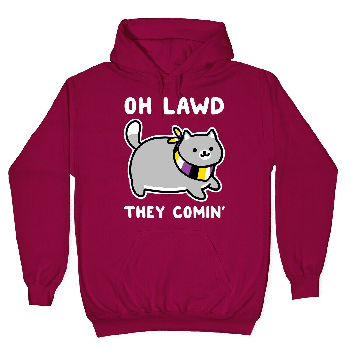 Oh Lawd, They Comin' - Non-Binary Hoodie