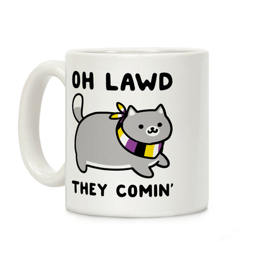 Oh Lawd, They Comin' - Non-Binary Coffee Mug