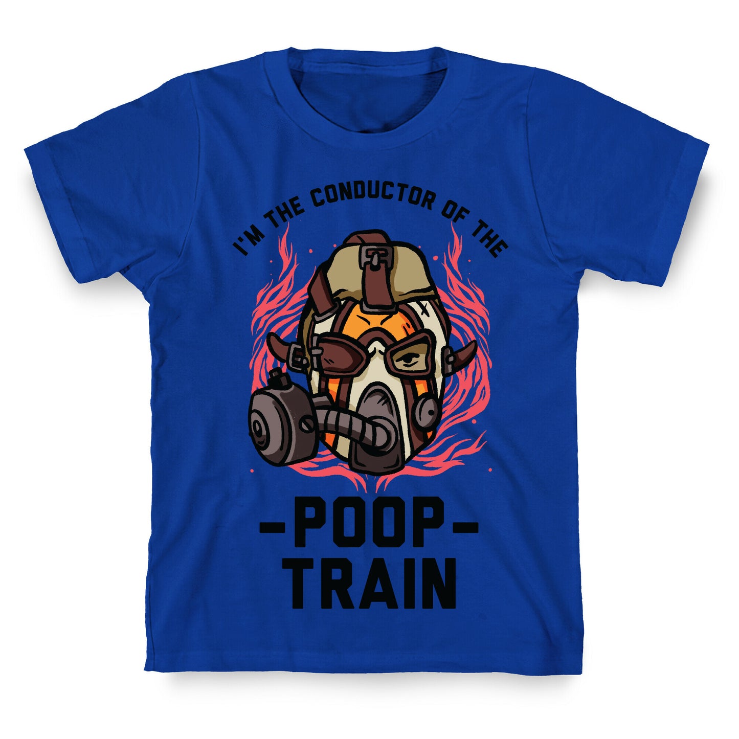I'm the Conductor of the Poop Train Krieg Parody T-Shirt