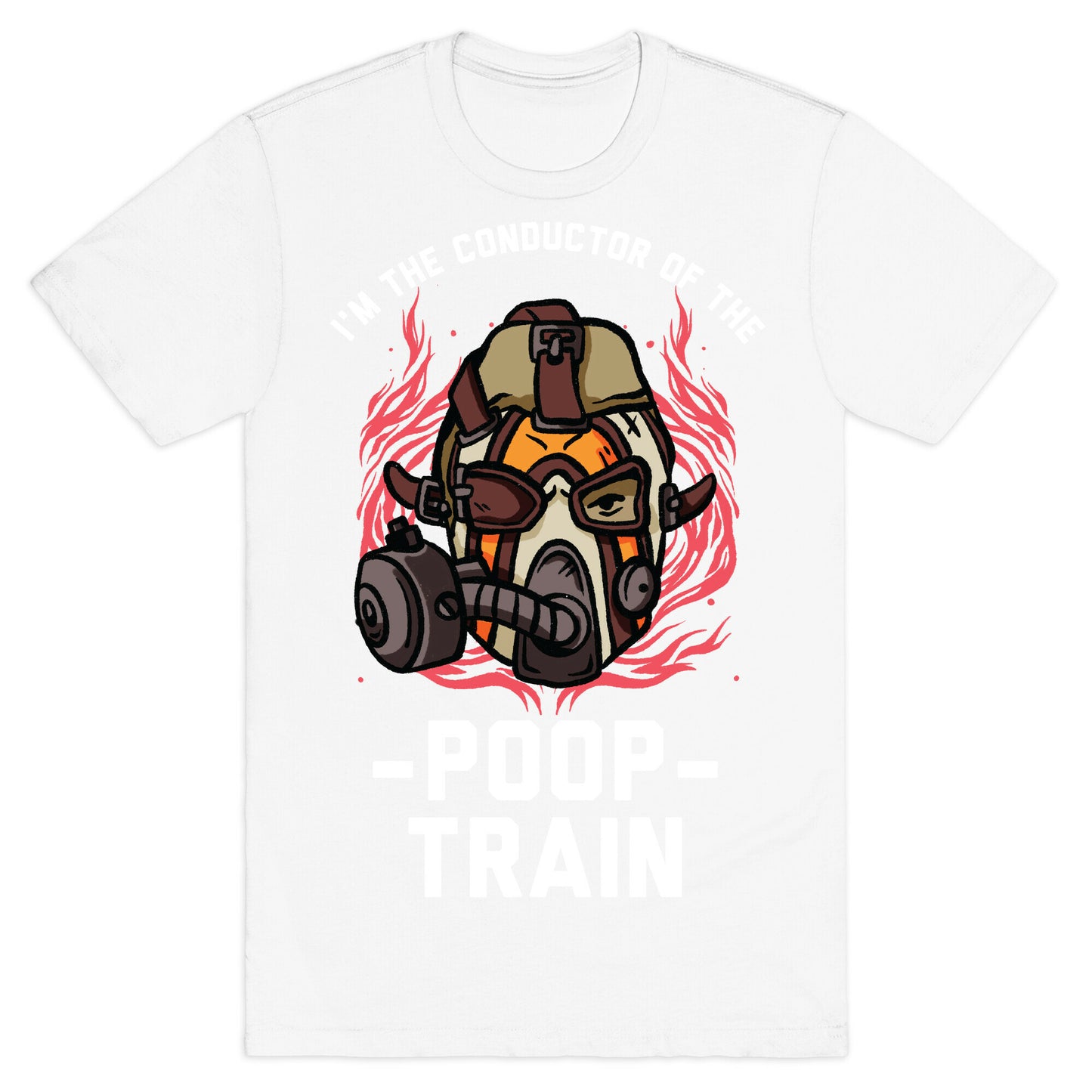 I'm the Conductor of the Poop Train Krieg Parody T-Shirt
