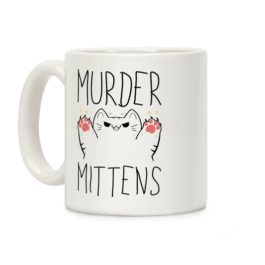 Murder Mittens Coffee Mug