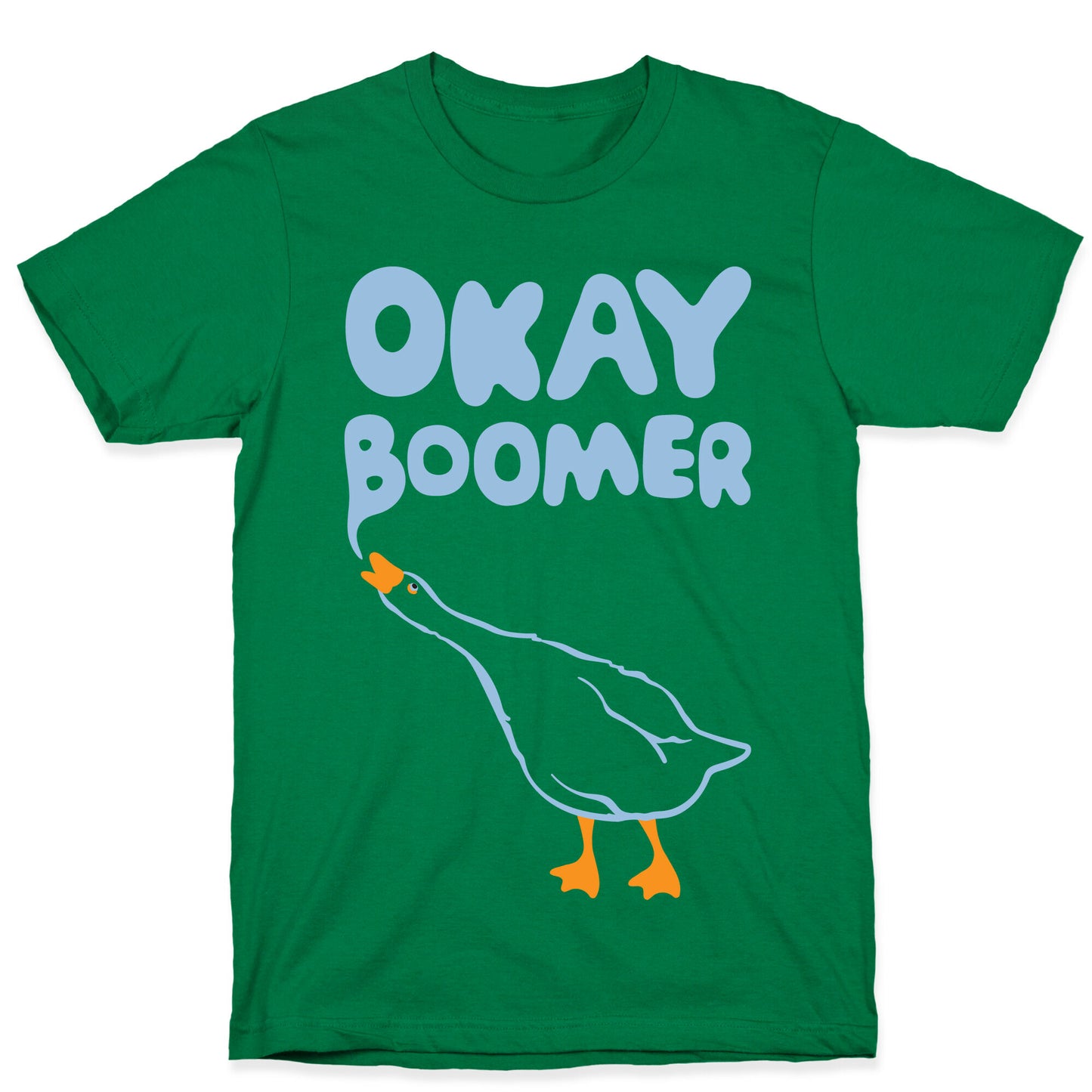 Okay Boomer Goose Parody T-Shirt