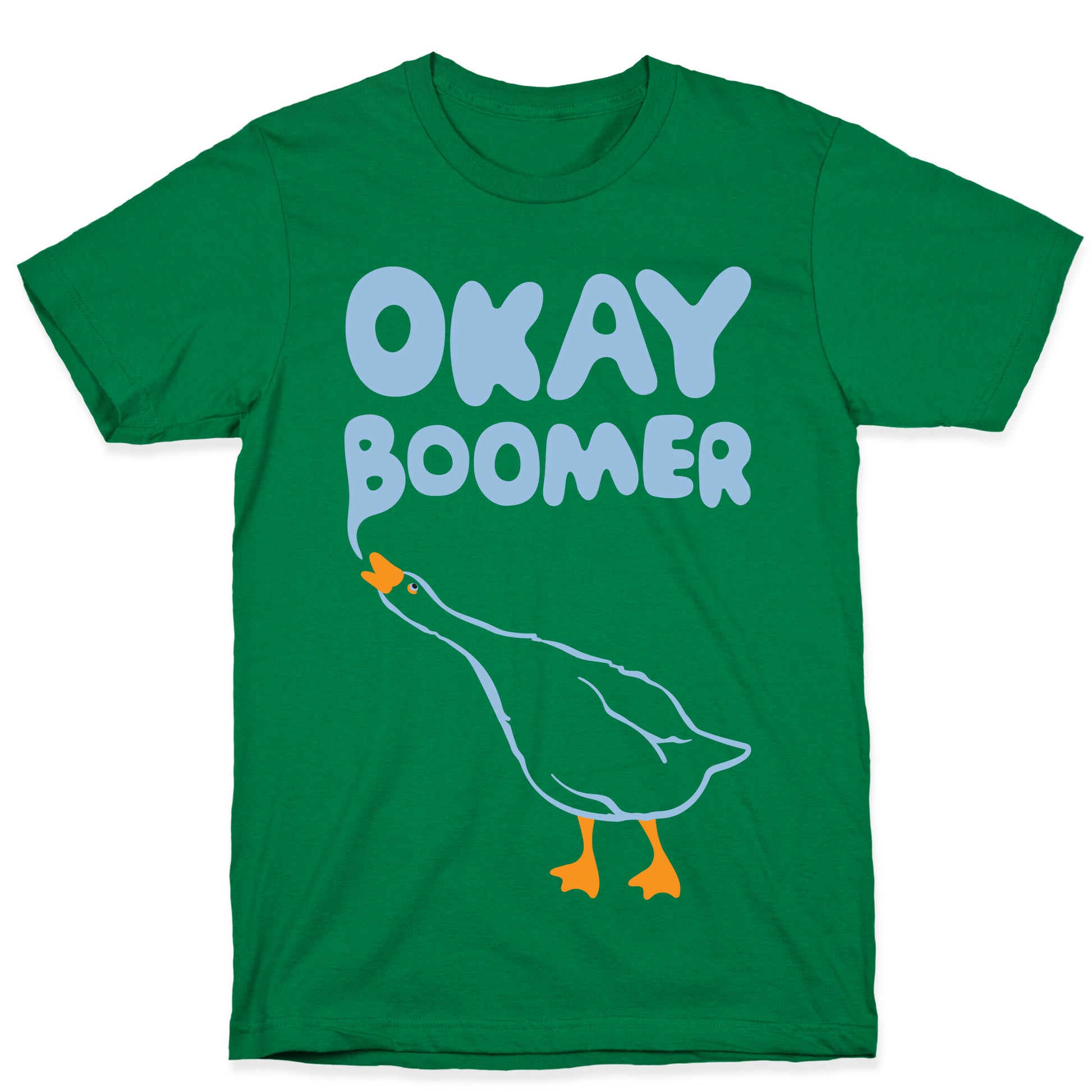 Okay Boomer Goose Parody T-Shirt
