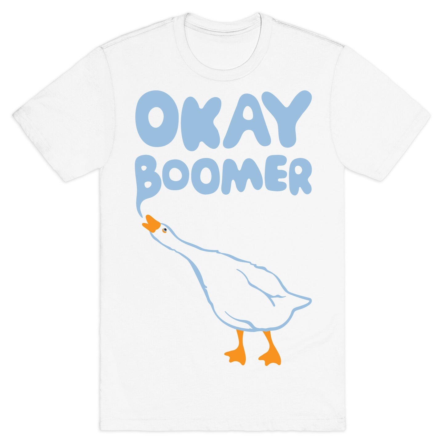 Okay Boomer Goose Parody T-Shirt