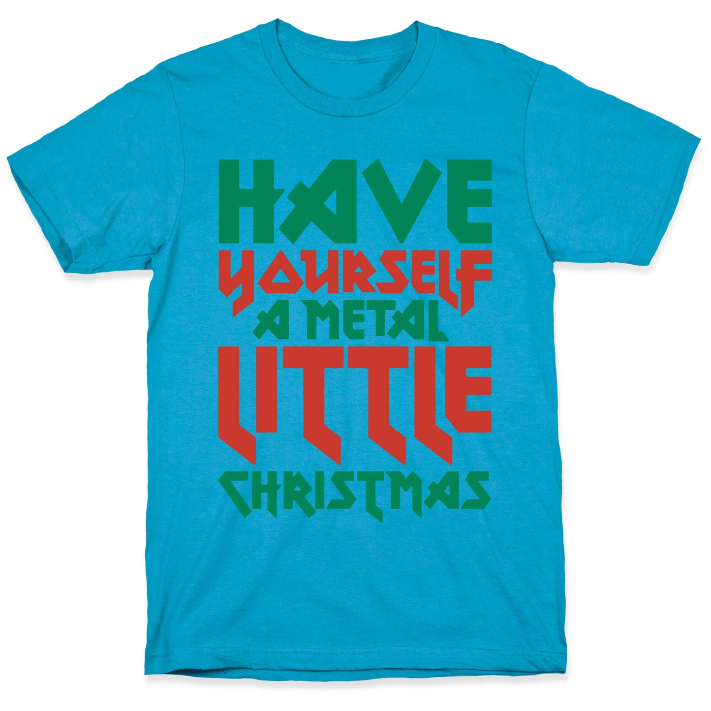 Have Yourself A Metal Little Christmas Unisex Triblend Tee