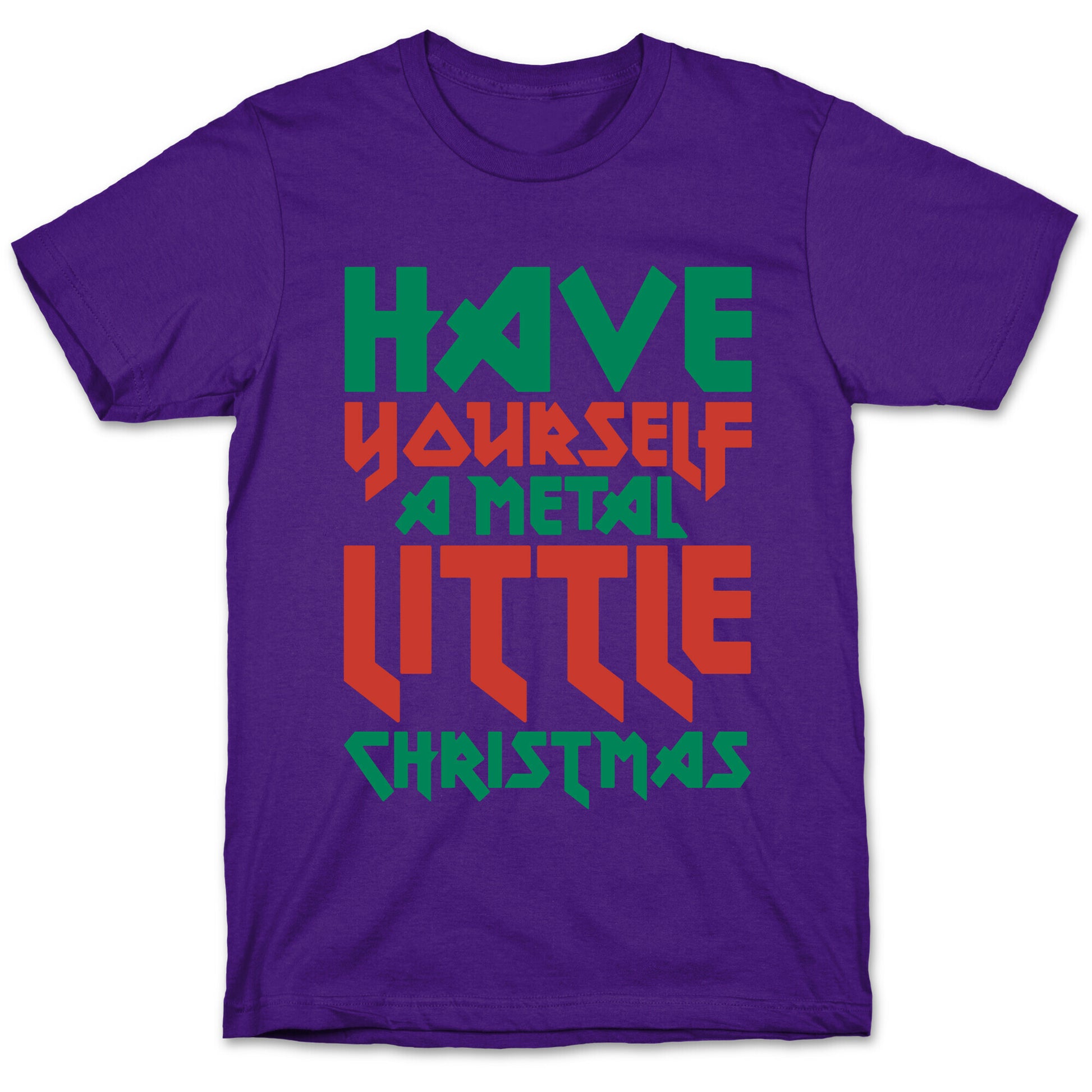 Have Yourself A Metal Little Christmas White Print T-Shirt
