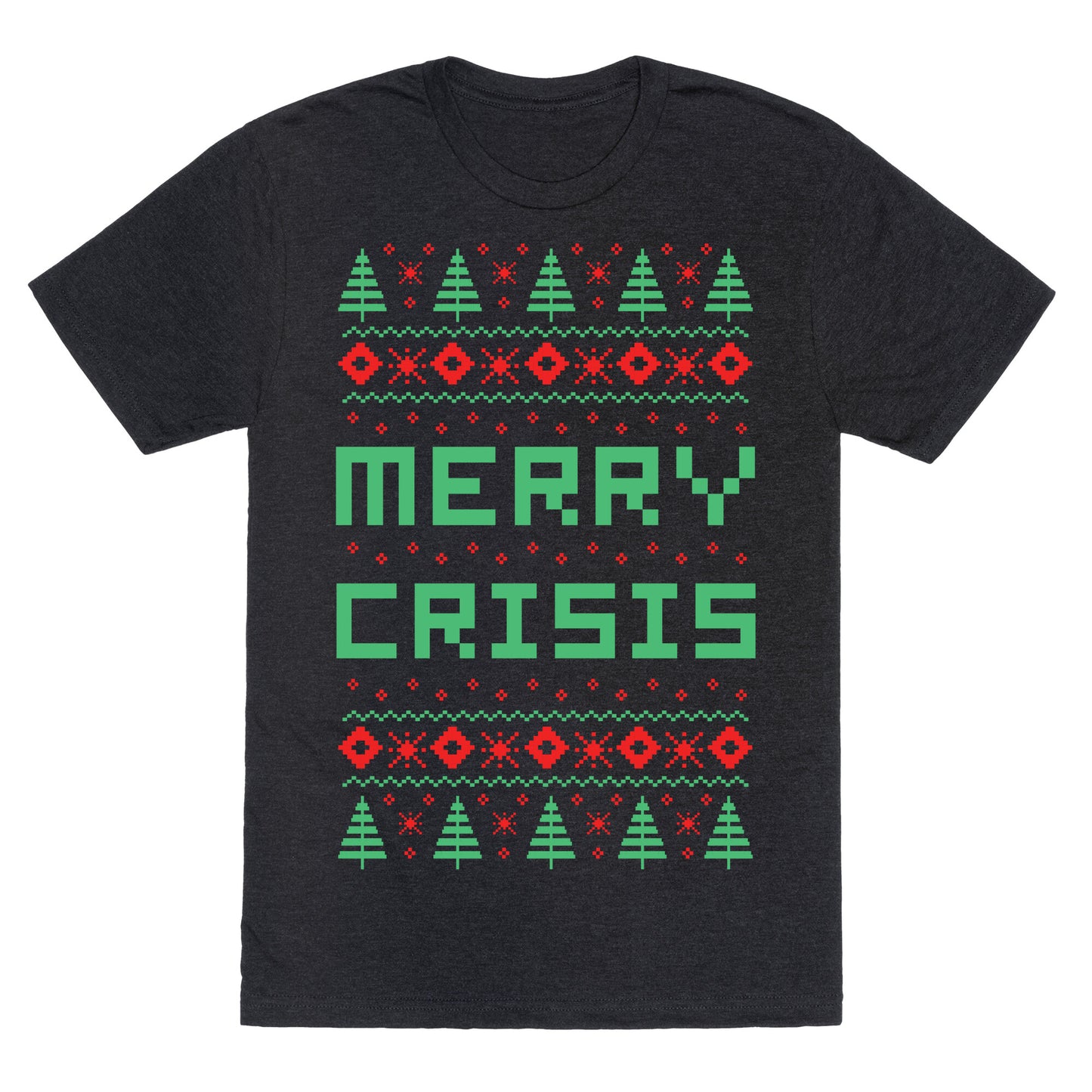 Merry Crisis Ugly Christmas Sweater Unisex Triblend Tee