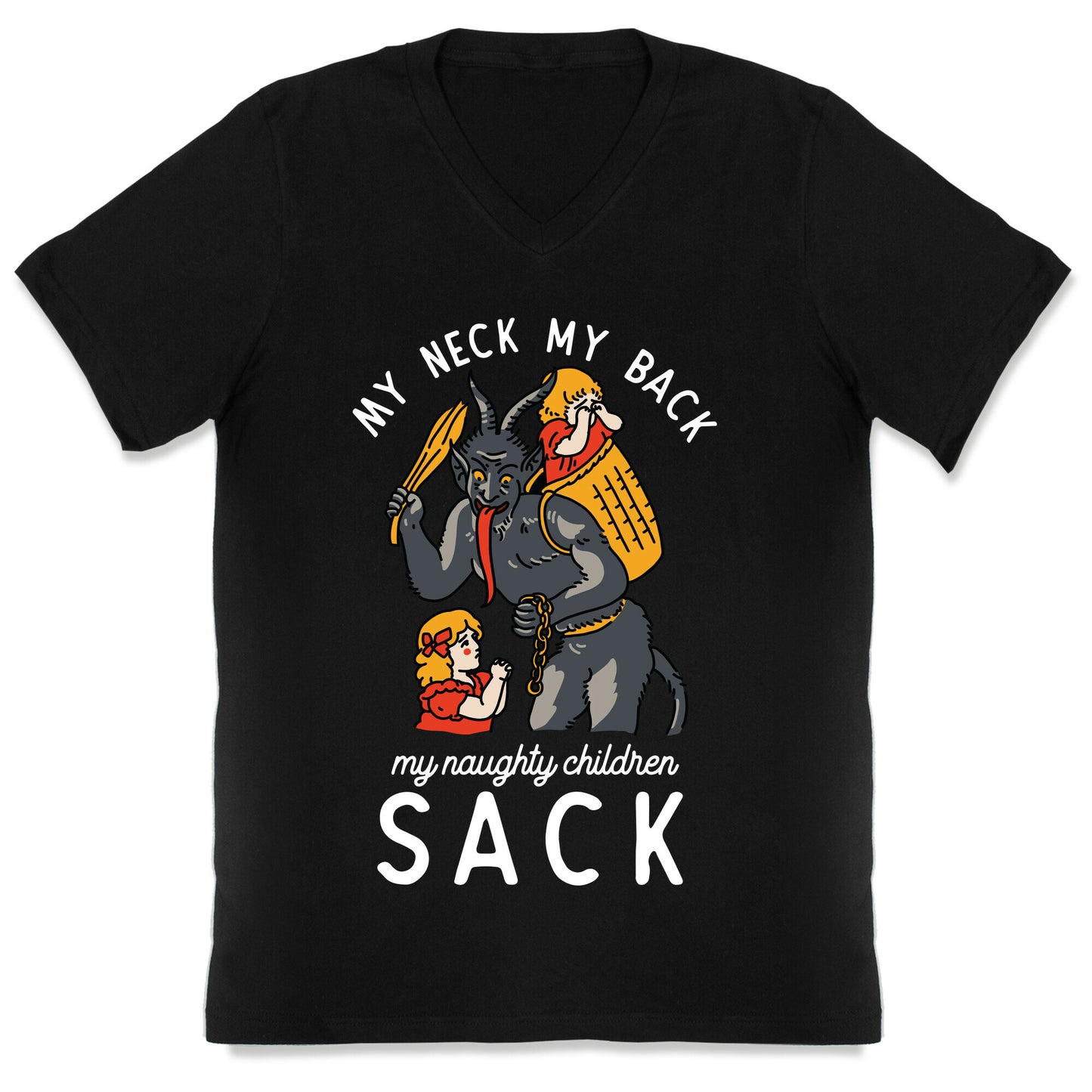 My Neck My Back My Naughty Children Sack V-Neck