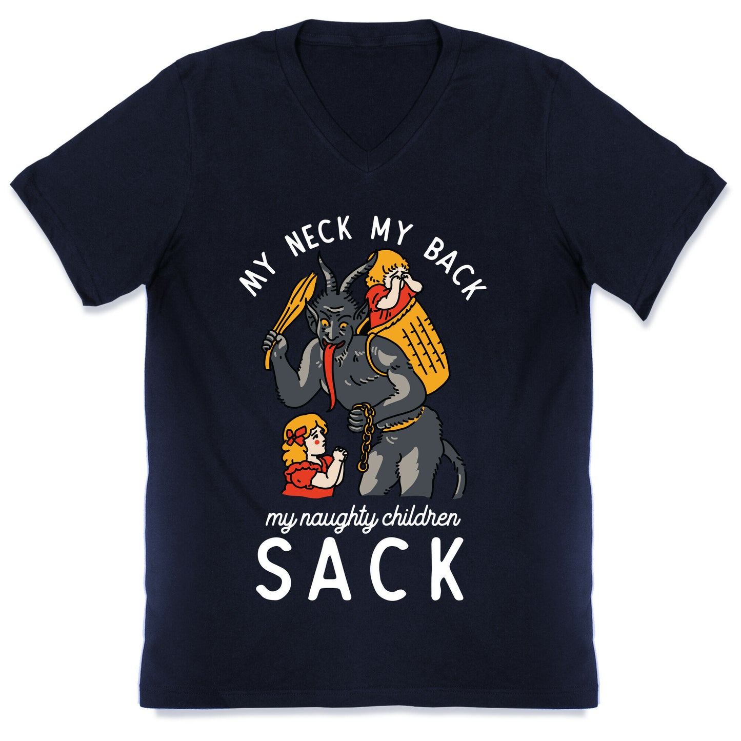 My Neck My Back My Naughty Children Sack V-Neck