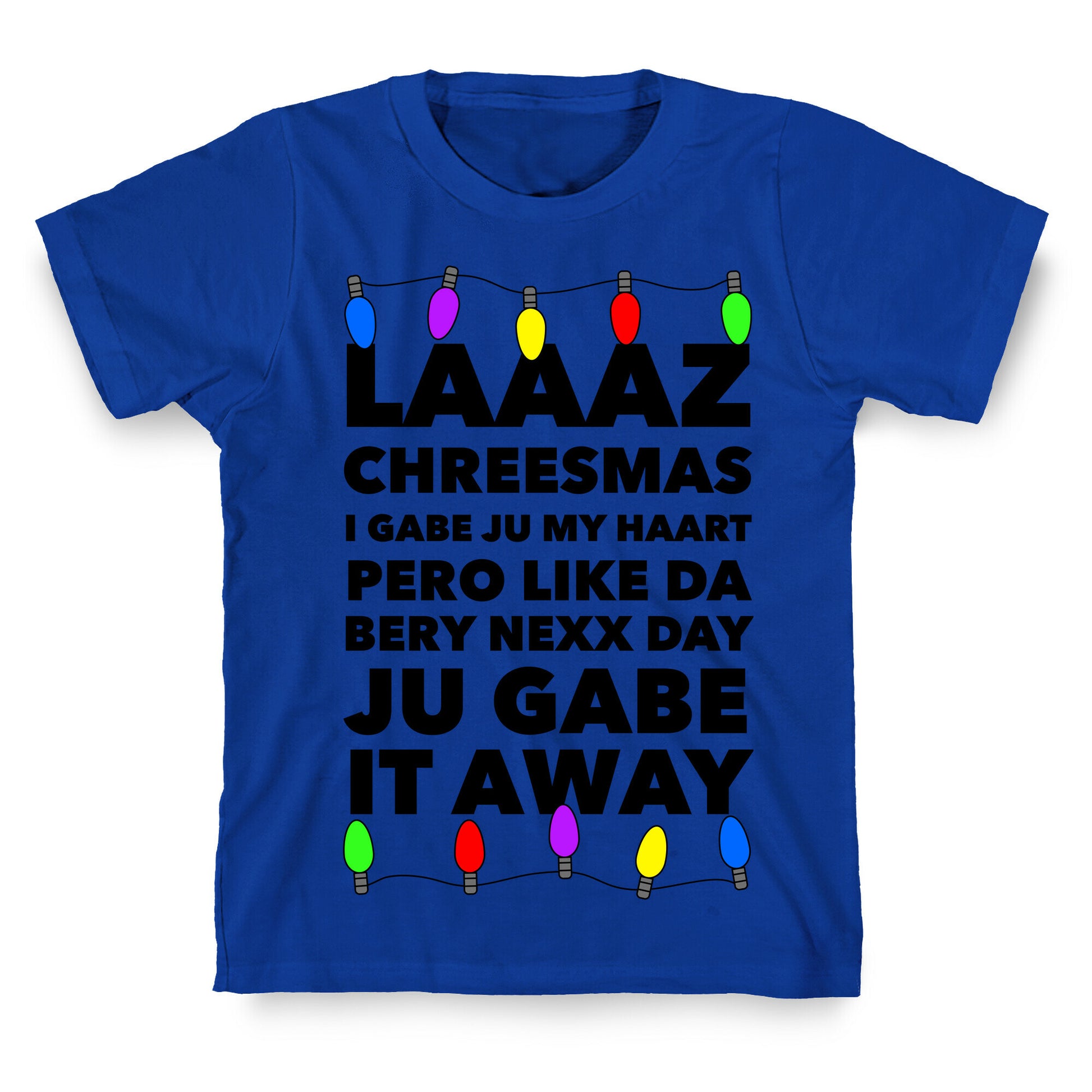 Last Christmas Funny T-Shirt