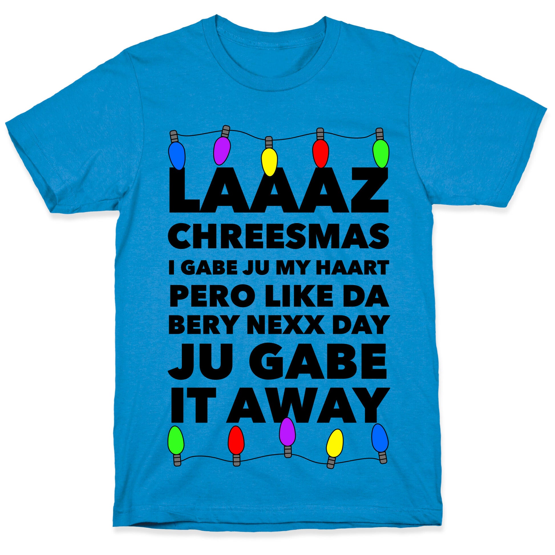 Last Christmas Funny T-Shirt