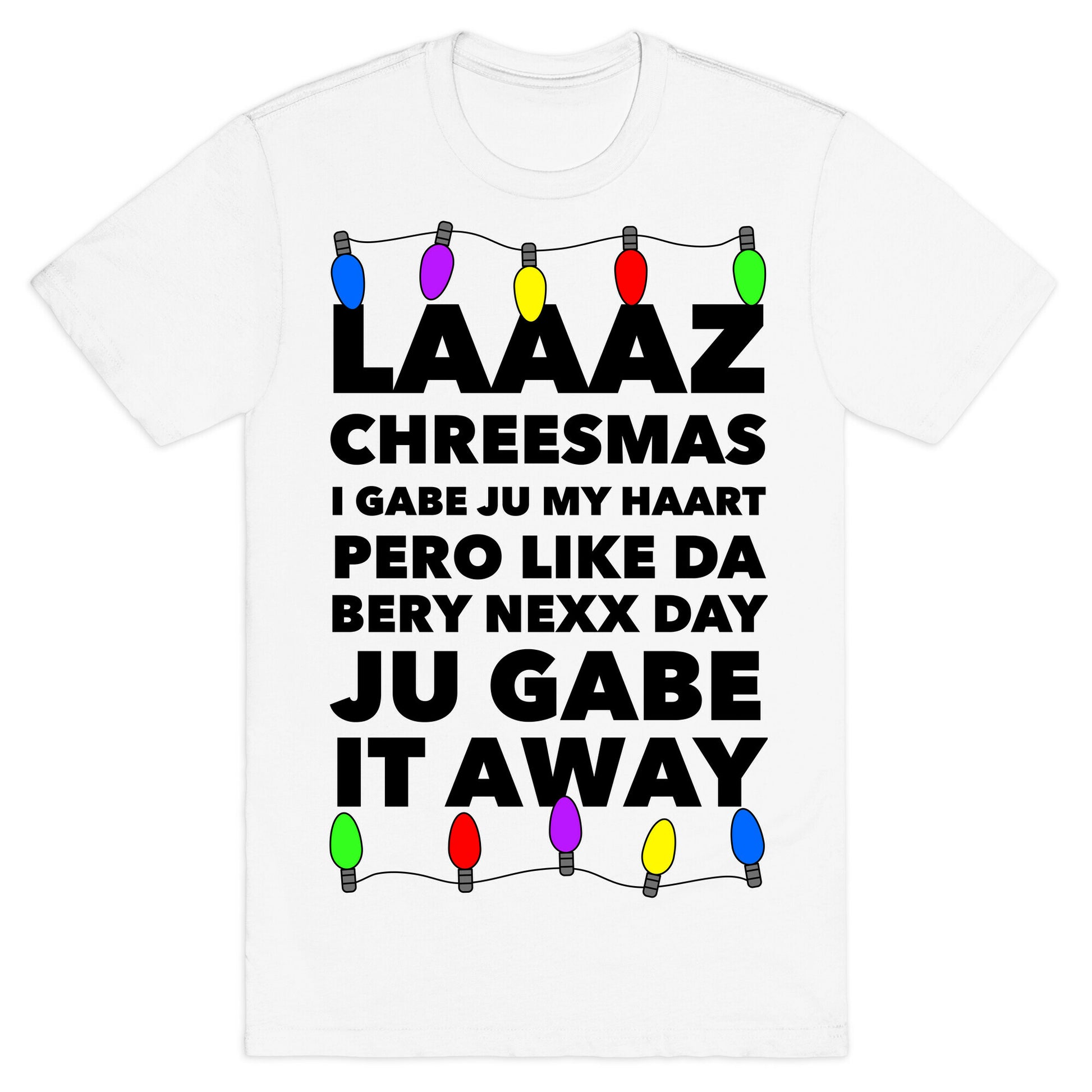 Last Christmas Funny T-Shirt