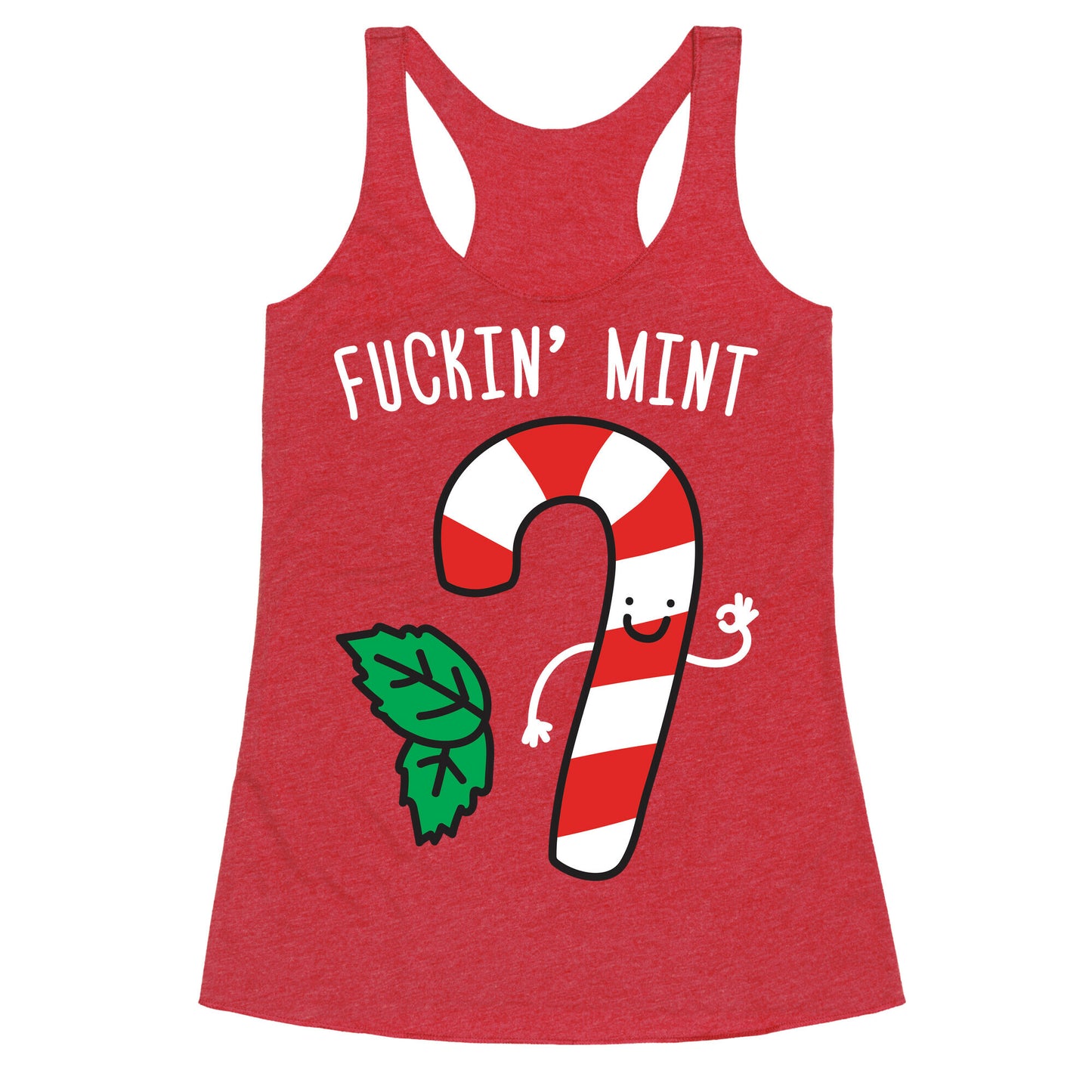 Fuckin' Mint Candy Cane Racerback Tank