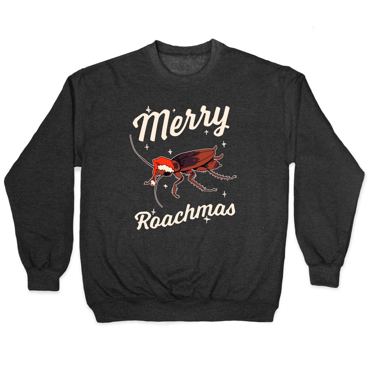 Merry Roachmas Crewneck Sweatshirt