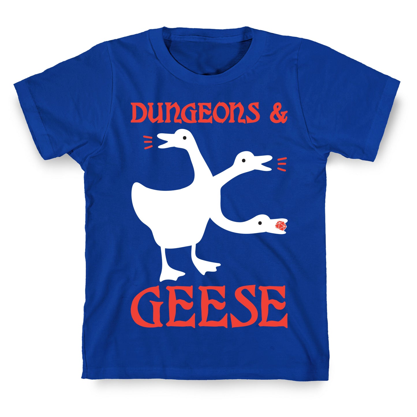 Dungeons & Geese T-Shirt