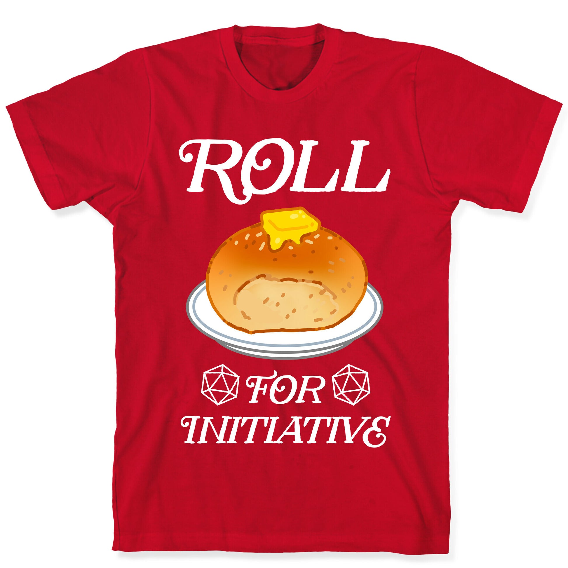 Roll for Initiative  T-Shirt