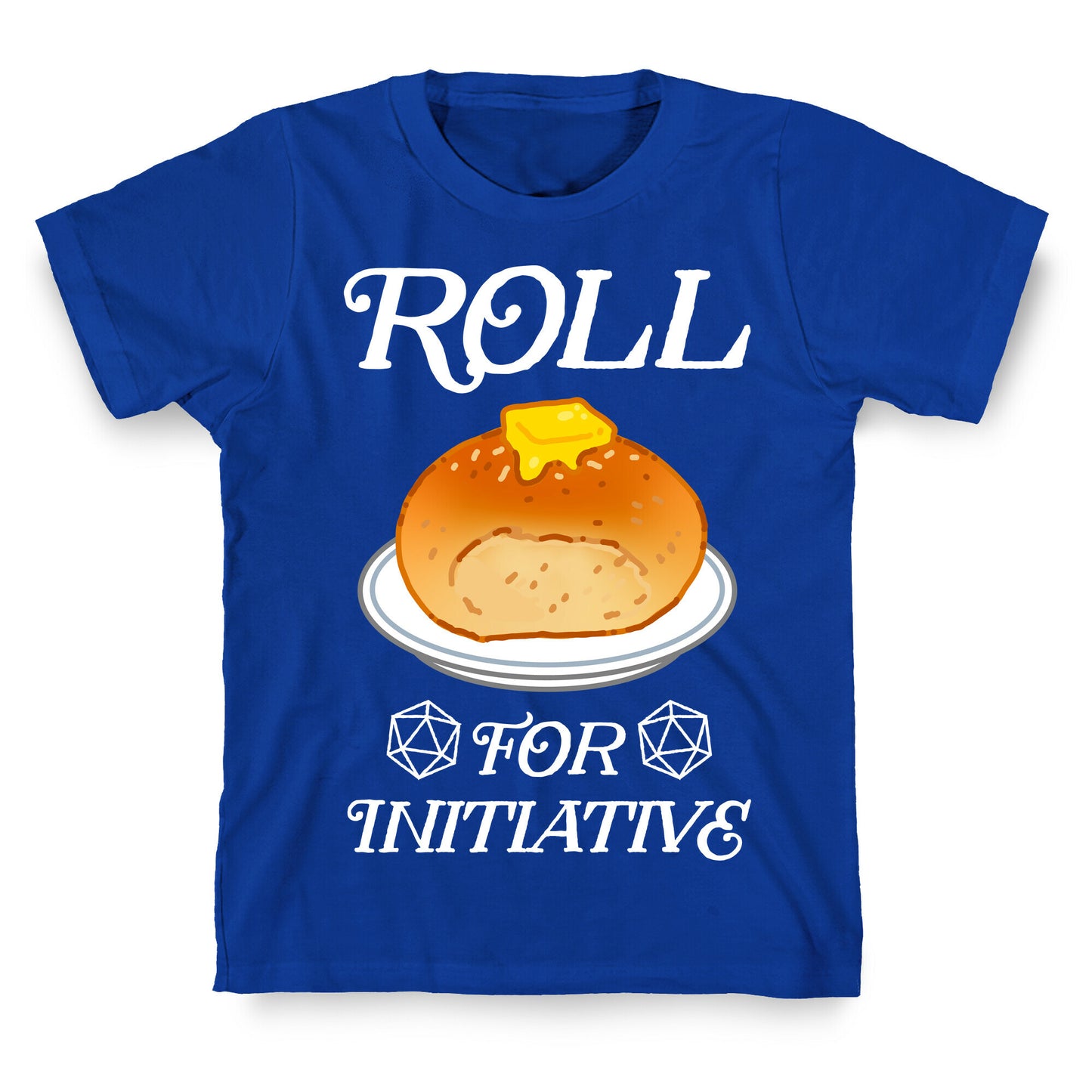 Roll for Initiative  T-Shirt